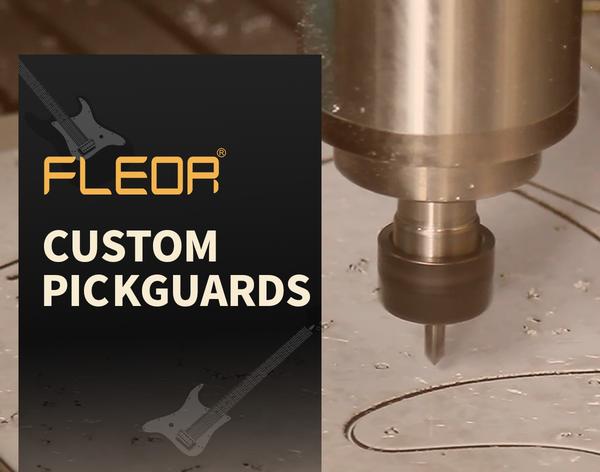 Ÿ̽  FLEOR Custom Pickguards